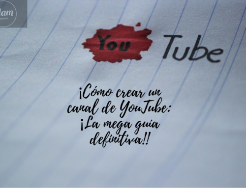 Cómo crear un canal de YouTube: ¡La mega guía definitiva!