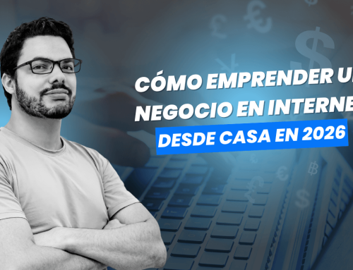 Cómo emprender un negocio en internet desde casa en 2026